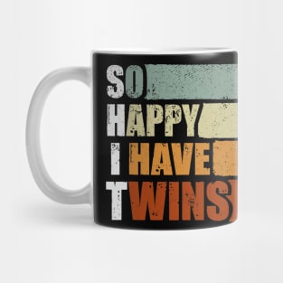 So Happy I Have Twins - Funny Parent Mom Dad Saying Mug